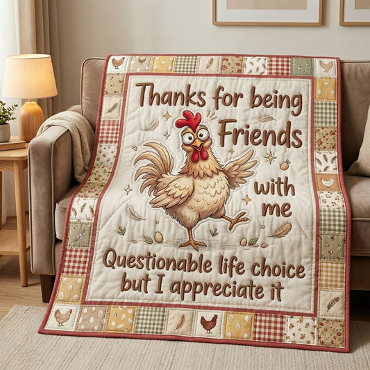 Funny Chicken Friendship Quote WN0604009CL Quilt
